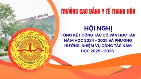NGÀY 15/10/2025, TRƯỜNG CAO ĐẲNG Y TẾ THANH HÓA ĐÃ TỔ CHỨC HỘI NGHỊ TỔNG KẾT CÔNG TÁC CỐ VẤN HỌC TẬP NĂM HỌC 2024 – 2025 VÀ PHƯƠNG HƯỚNG, NHIỆM VỤ CÔNG TÁC NĂM HỌC 2025 – 2026. 