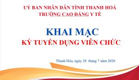 TRƯỜNG CAO ĐẲNG Y TẾ THANH HOÁ KHAI MẠC KỲ THI TUYỂN VIÊN CHỨC NĂM 2026